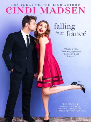 cover image of Falling For Her Fiance--An Accidentally in Love Novel